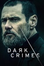 Nonton film Streaming Dark Crimes (2016) subtitle Bahasa Indonesia