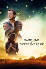 Nonton film Streaming Same Kind of Different as Me (2017) subtitle Bahasa Indonesia