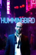 Nonton film Streaming Hummingbird (2013) subtitle Bahasa Indonesia