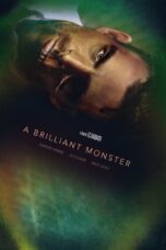 Nonton film Streaming A Brilliant Monster (2018) subtitle Bahasa Indonesia