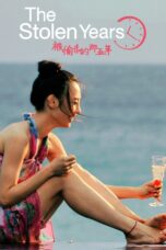 Nonton film Streaming The Stolen Years (2013) subtitle Bahasa Indonesia
