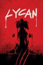 Nonton film Streaming Lycan (2017) subtitle Bahasa Indonesia