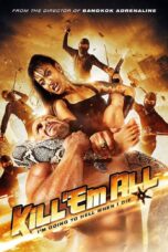 Nonton film Streaming Kill ’em All (2012) subtitle Bahasa Indonesia