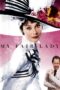 Nonton film Streaming My Fair Lady (1964) subtitle Bahasa Indonesia Nonton film Streaming My Fair Lady (1964) subtitle Bahasa Indonesia