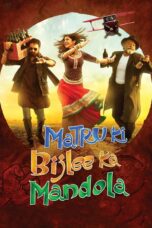 Nonton film Streaming Matru Ki Bijlee Ka Mandola (2013) subtitle Bahasa Indonesia