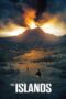 Nonton film Streaming The Islands (2019) subtitle Bahasa Indonesia