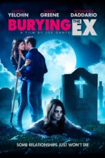 Nonton film Streaming Burying the Ex (2014) subtitle Bahasa Indonesia