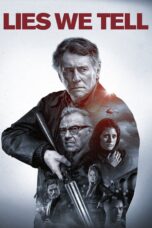 Nonton film Streaming Lies We Tell (2018) subtitle Bahasa Indonesia