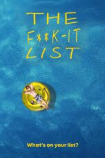 Nonton film Streaming The F**k-It List (2020) subtitle Bahasa Indonesia