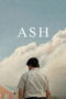 Nonton film Streaming Ash (2019) subtitle Bahasa Indonesia