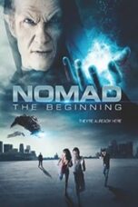 Nonton film Streaming Nomad the Beginning (2013) subtitle Bahasa Indonesia