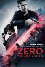Nonton film Streaming Zero Tolerance (2015) subtitle Bahasa Indonesia