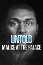 Nonton film Streaming Untold: Malice at the Palace (2021) subtitle Bahasa Indonesia