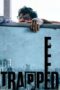 Nonton film Streaming Trapped (2017) subtitle Bahasa Indonesia