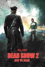 Nonton film Streaming Dead Snow 2: Red vs. Dead (2014) subtitle Bahasa Indonesia