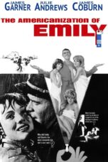 Nonton film Streaming The Americanization of Emily (1964) subtitle Bahasa Indonesia