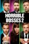 Nonton film Streaming Horrible Bosses 2 (2014) subtitle Bahasa Indonesia Nonton film Streaming Horrible Bosses 2 (2014) subtitle Bahasa Indonesia