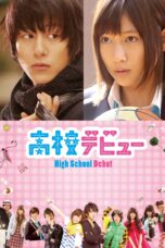 Nonton film Streaming High School Debut (2011) subtitle Bahasa Indonesia