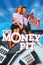 Nonton film Streaming The Money Pit (1986) subtitle Bahasa Indonesia
