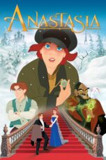 Nonton film Streaming Anastasia (1997) subtitle Bahasa Indonesia
