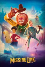 Nonton film Streaming Missing Link (2019) subtitle Bahasa Indonesia