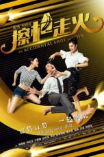 Nonton film Streaming An Accidental Shot of Love (2015) subtitle Bahasa Indonesia