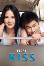 Nonton film Streaming First Kiss (2012) subtitle Bahasa Indonesia