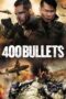 Nonton film Streaming 400 Bullets (2021) subtitle Bahasa Indonesia