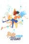 Nonton film Streaming Ride Your Wave (2019) subtitle Bahasa Indonesia Nonton film Streaming Ride Your Wave (2019) subtitle Bahasa Indonesia