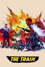 Nonton film Streaming The Train (1964) subtitle Bahasa Indonesia