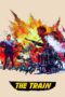 Nonton film Streaming The Train (1964) subtitle Bahasa Indonesia Nonton film Streaming The Train (1964) subtitle Bahasa Indonesia