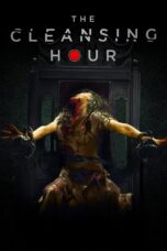 Nonton film Streaming The Cleansing Hour (2020) subtitle Bahasa Indonesia