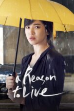 Nonton film Streaming A Reason to Live (2011) subtitle Bahasa Indonesia