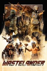 Nonton film Streaming Wastelander (2018) subtitle Bahasa Indonesia