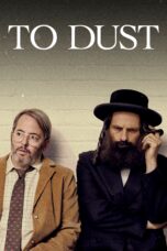 Nonton film Streaming To Dust (2019) subtitle Bahasa Indonesia