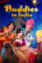 Nonton film Streaming Buddies In India (2017) subtitle Bahasa Indonesia