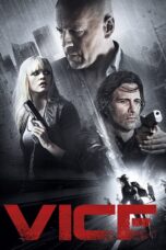 Nonton film Streaming Vice (2015) subtitle Bahasa Indonesia