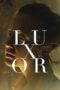Nonton film Streaming Luxor (2021) subtitle Bahasa Indonesia