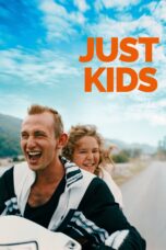 Nonton film Streaming Just Kids (2020) subtitle Bahasa Indonesia