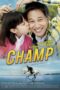 Nonton film Streaming Champ (2011) subtitle Bahasa Indonesia Nonton film Streaming Champ (2011) subtitle Bahasa Indonesia