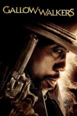 Nonton film Streaming Gallowwalkers (2012) subtitle Bahasa Indonesia