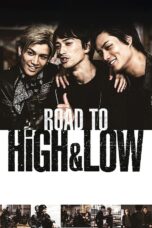 Nonton film Streaming Road To High & Low (2016) subtitle Bahasa Indonesia