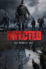 Nonton film Streaming Infected: The Darkest Day (2021) subtitle Bahasa Indonesia