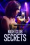 Nonton film Streaming Nightclub Secrets (2018) subtitle Bahasa Indonesia