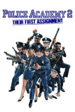 Nonton film Streaming Police Academy 2: Their First Assignment (1985) subtitle Bahasa Indonesia