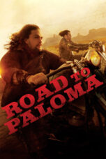 Nonton film Streaming Road to Paloma (2014) subtitle Bahasa Indonesia