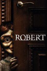 Nonton film Streaming Robert (2015) subtitle Bahasa Indonesia