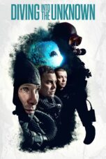 Nonton film Streaming Diving Into the Unknown (2016) subtitle Bahasa Indonesia