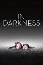 Nonton film Streaming In Darkness (2011) subtitle Bahasa Indonesia