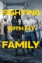 Nonton film Streaming Fighting with My Family (2019) subtitle Bahasa Indonesia